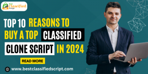 Top 10 Reasons To Buy A Top Classified Clone Script In 2024